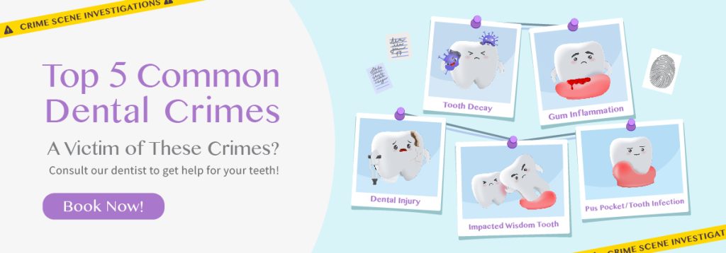 Top 5 Dental Crimes
